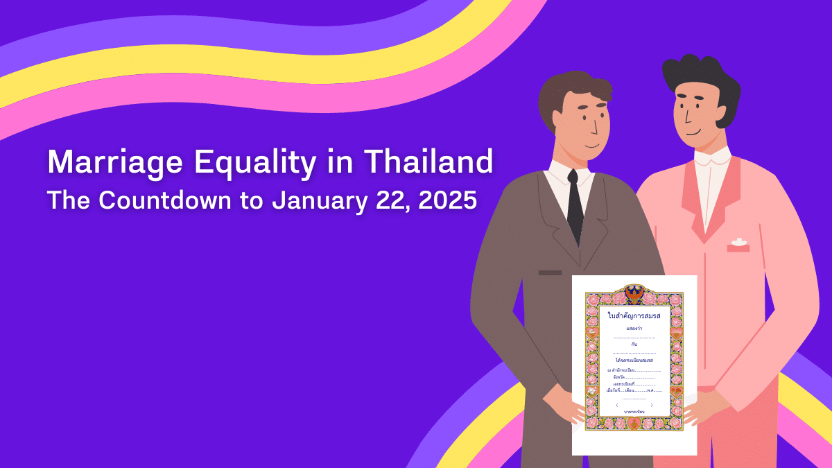 Marriage Equality in Thailand: Effective Date, Rights, and Registration